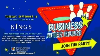 Business After Hours at Kings Dining and Entertainment