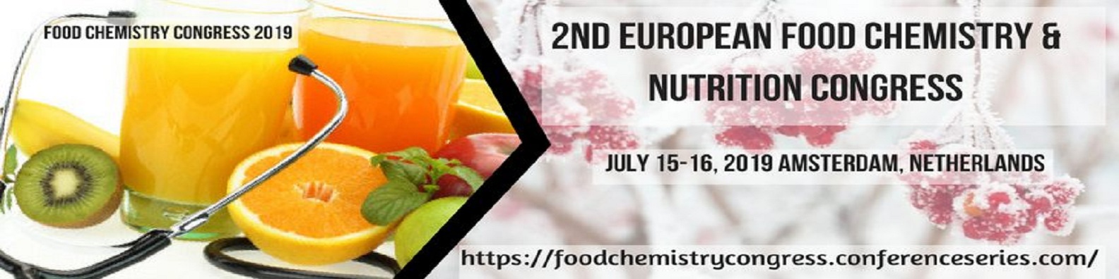 2nd European Food Chemistry & Nutrition Congress, Amsterdam, Netherlands