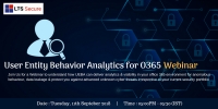 Webinar on User Entity Behavior Analytics for Office365