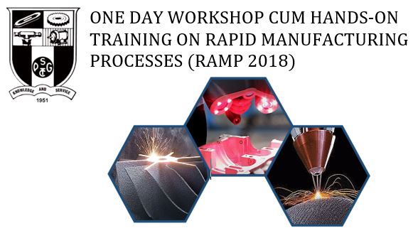 ONE DAY WORKSHOP CUM HANDS-ON TRAINING ON RAPID MANUFACTURING PROCESSES (RAMP 2018), Coimbatore, Tamil Nadu, India