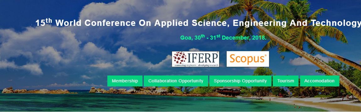 15th World Conference On Applied Science, Engineering And Technology (WCASET), North Goa, Goa, India