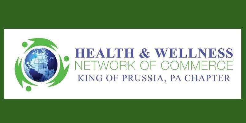 Health & Wellness Network of Commerce KOP Chapter Meeting, Wayne, Pennsylvania, United States