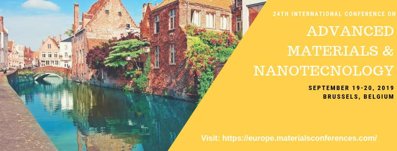 24th International Conference on  Advanced Materials & Nanotechnology, Brussels, Bruxelles-Capitale, Belgium