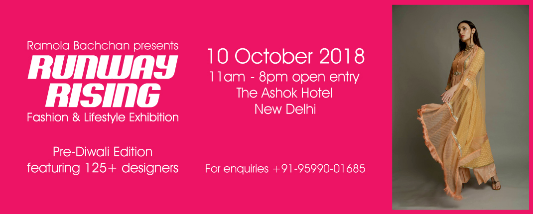 RamolaBachchan Presents RUNWAY RISING Pre Diwali -Fashion & Lifestyle Exhibition, New Delhi, Delhi, India
