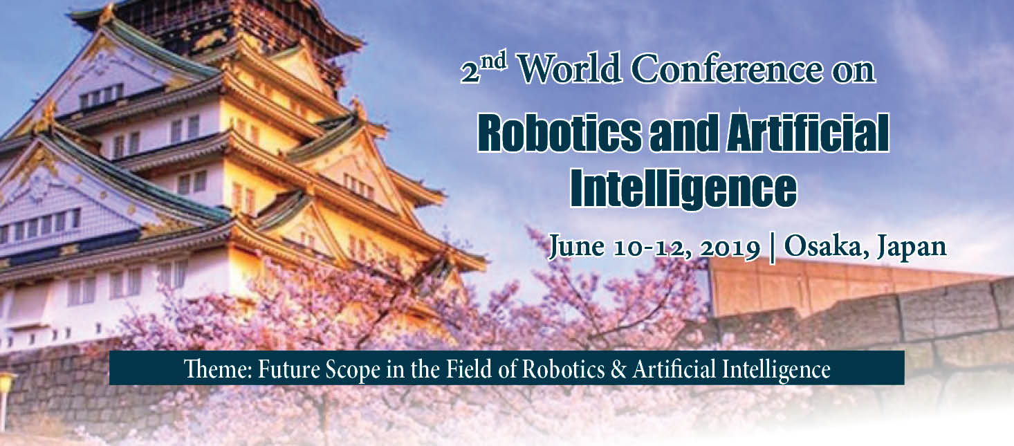 2nd World Conference on Robotics and Artificial Intelligence-2019, Osaka, Japan