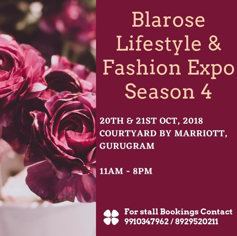 Blarose Lifestyle and Fashion Expo- Season 4, Gurgaon, Haryana, India