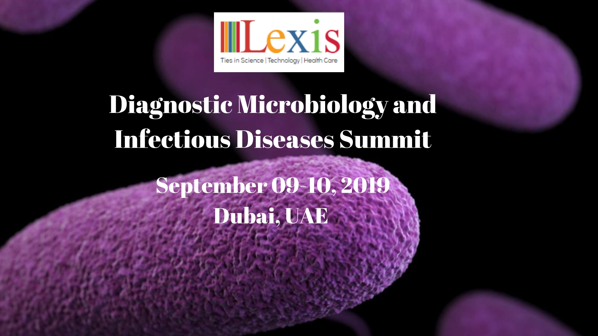 Diagnostic Microbiology and Infectious Diseases Summit, Dubai, United Arab Emirates