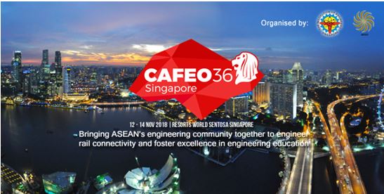 36th Conference of the ASEAN Federation of Engineering Organisations (CAFEO 36), Singapore