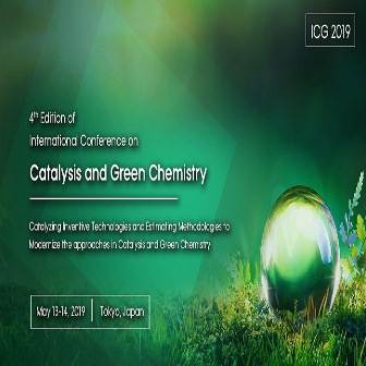 4th Edition of International Conference on Catalysis and Green Chemistry, Tokyo, Tohoku, Japan
