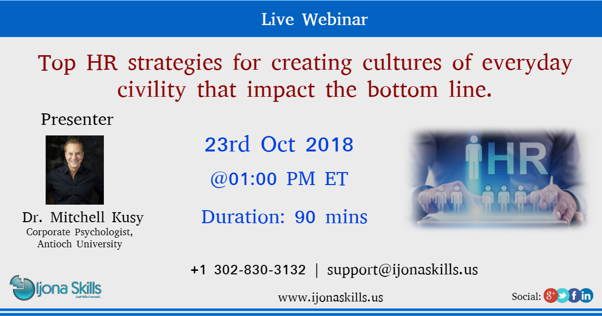 Top HR strategies for creating cultures of everyday civility that impact the bottom line., Middletown, Delaware, United States