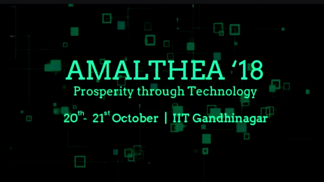 AMALTHEA'18, Gandhinagar, Gujarat, India
