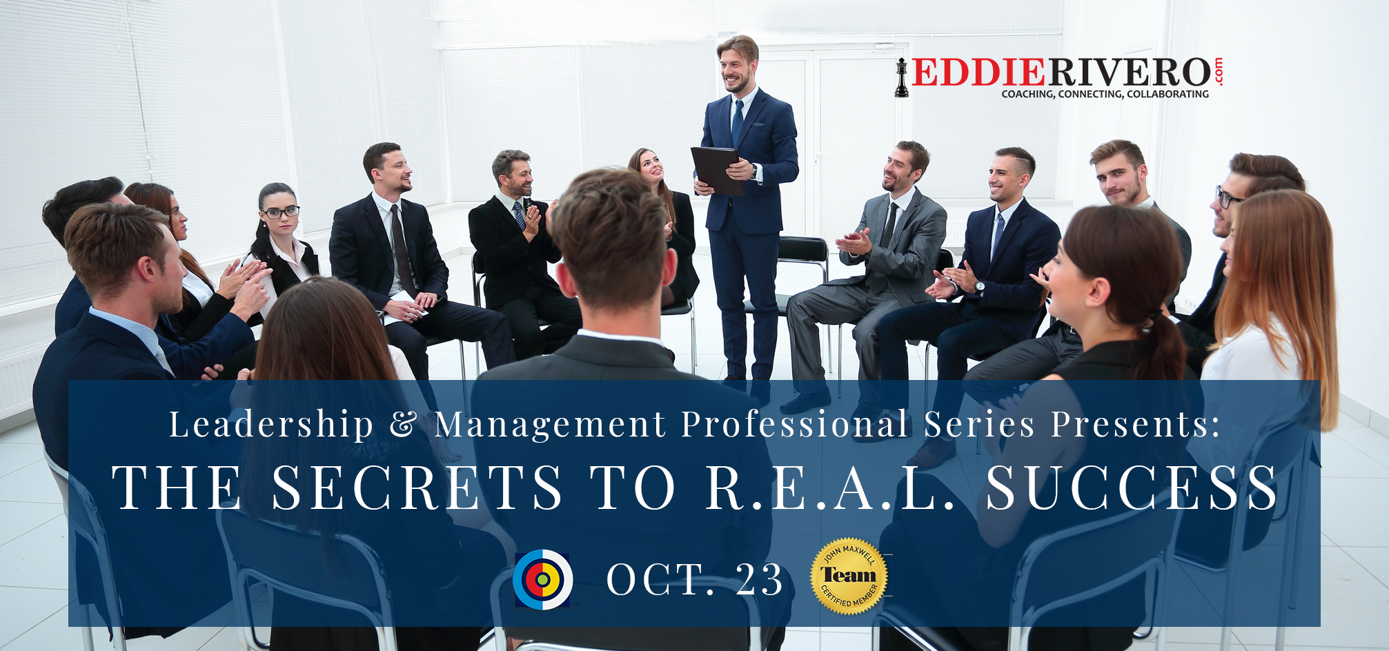 Leadership & Management Professional Series Presents:  THE SECRETS TO R.E.A.L. SUCCESS, Miami-Dade, Florida, United States