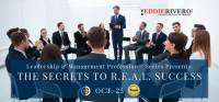 Leadership & Management Professional Series Presents:  THE SECRETS TO R.E.A.L. SUCCESS