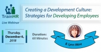 Creating a Development Culture: Strategies for Developing Employees
