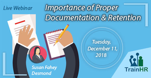 Importance of Proper Documentation and Retention, Fremont, California, United States