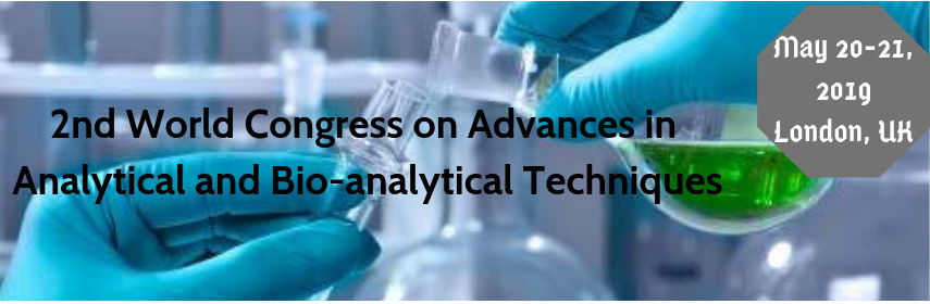 2nd World Congress on Advances in Analytical and Bio-Analytical Techniques, London, United Kingdom