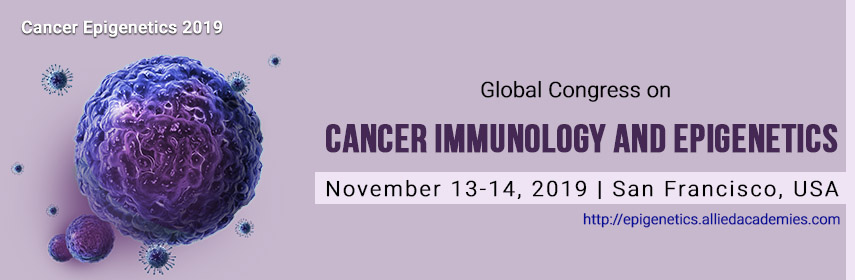 Global Congress on  Cancer Immunology and Epigenetics, San Francisco, California, United States