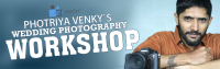 Photriya Venkys Wedding Photography Workshop