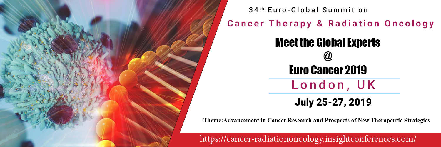 34th Euro-Global Summit on Cancer Therapy & Radiation Oncology, London, United Kingdom