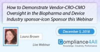 Vendor-CRO-CMO Oversight in the (Biopharma) and Device Industry