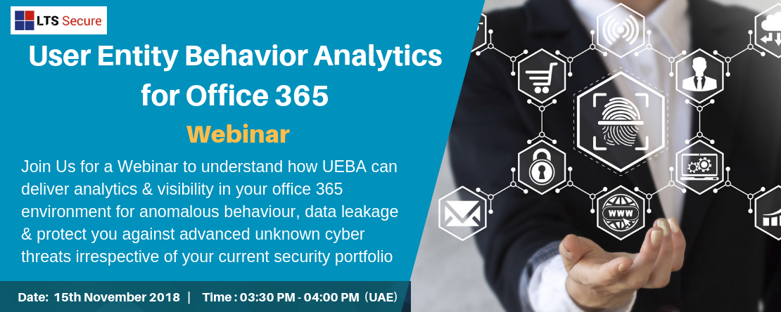 Webinar on User Entity Behavior Analytics for Office 365, Dubai, United Arab Emirates