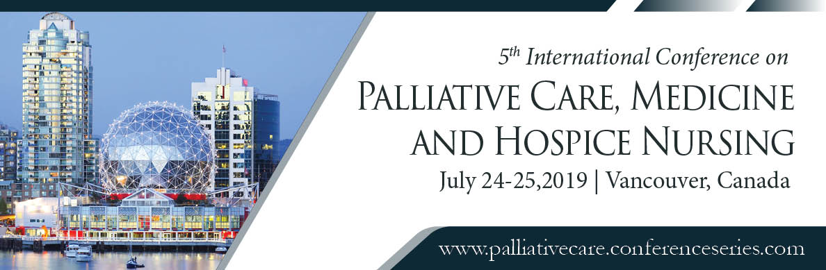 5th International Conference on Palliative Care, Medicine and Hospice Nursing, Vancouver, British Columbia, Canada