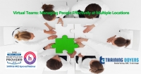 Virtual Teams: Managing People Effectively at Multiple Locations