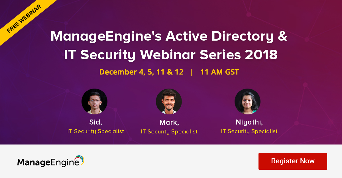 ManageEngine's Free Active Directory & IT Security webinar series, Dubai, United Arab Emirates