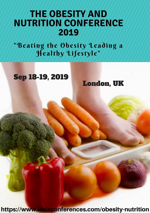 The Obesity and Nutrition Conference 2019, London, UK,London,United Kingdom