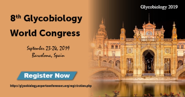 8th Glycobiology World Congress, Barcelona, Spain