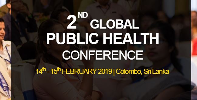 The 2nd Global Public Health Conference 2019 (GlobeHEAL), Colombo, Sri Lanka