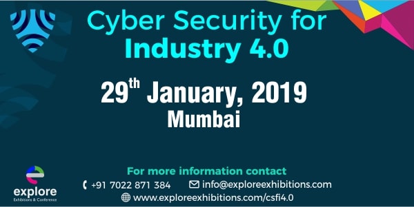Cyber Security Conference in India 2019 - Cyber Security for Industry 4.0, Mumbai, Maharashtra, India