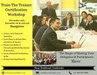 Train The Trainer Certification Workshop - 30 Nov, 1st and 2 Dec 2018