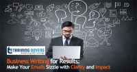 Webinar on Business Writing for Results: Make Your Emails Sizzle with Clarity and Impact