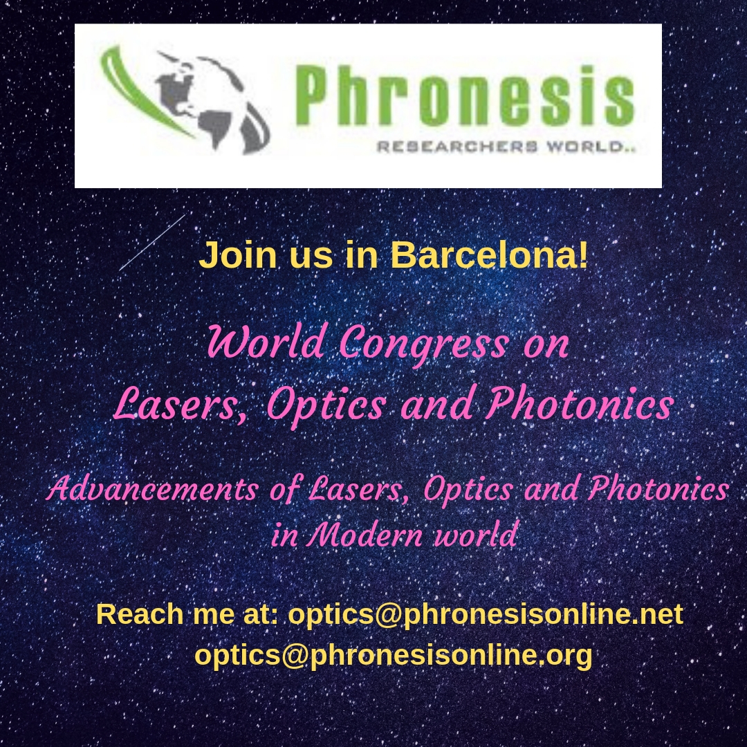 World Congress on  Lasers, Optics and Photonics, Barcelona, Cataluna, Spain