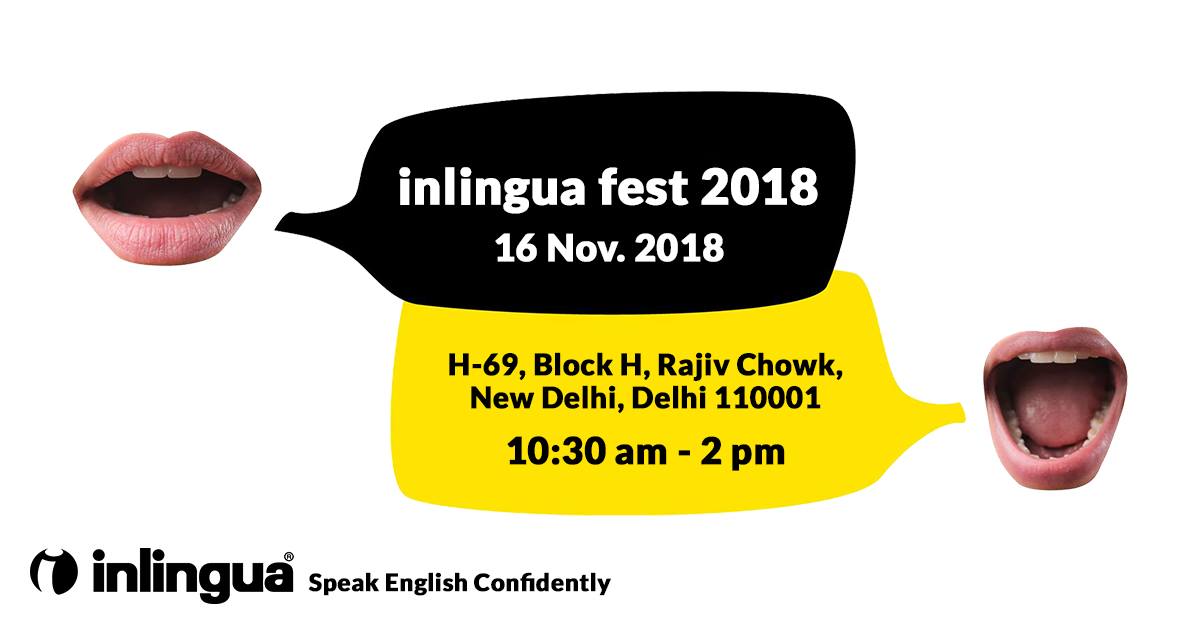 inlingua fest 2018 (Free), New Delhi, Delhi, India