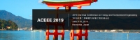 2019 Second Asia Conference on Energy and Environment Engineering (ACEEE 2019)