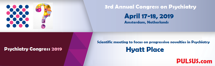 3rd Annual Congress on Psychiatry, Amsterdam, Netherlands