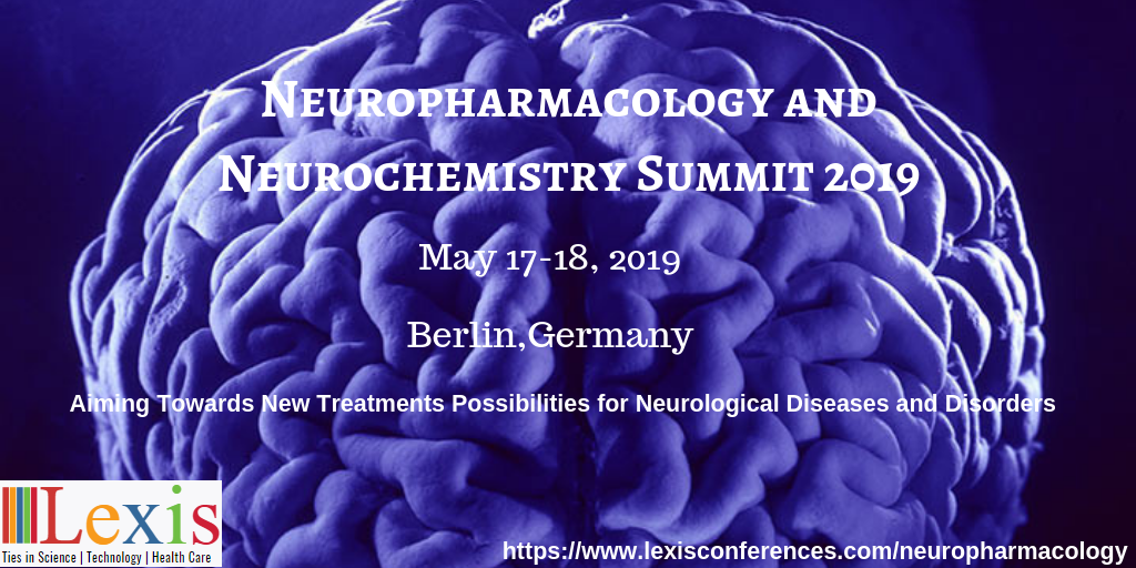 Neuropharmacology and Neurochemistry Summit 2019, GERMANY, Berlin, Germany