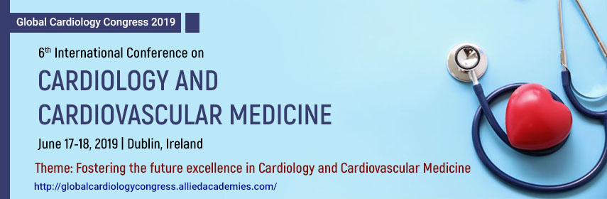 6th International Conference on Cardiology and Cardiovascular Medicine, Dublin, Ireland