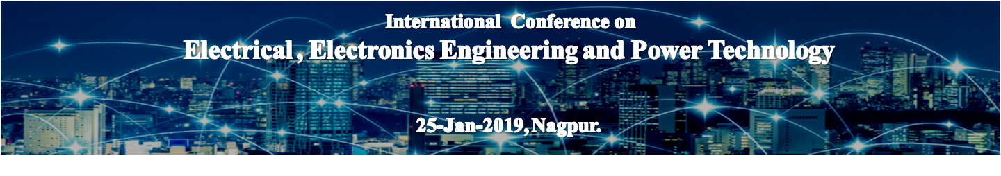 129th International Conference on Electrical, Electronics Engineering, and Power Technology, Nagpur, Maharashtra, India