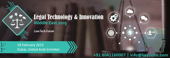 Legal Technology & Innovation Middle East 2019, Dubai, United Arab Emirates