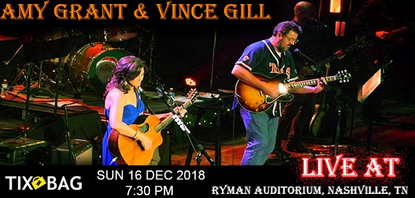 Buy Amy Grant &amp; Vince Gill Tickets on Tixbag, Sun 16 12 2018, Nashville,TN, Nashville, Tennessee, United States