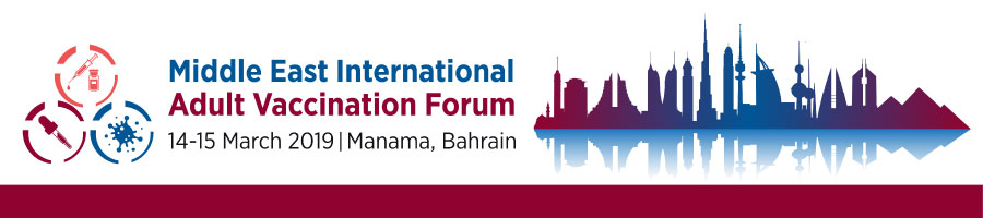 The Middle East International Adult Vaccination Forum, Manama, Bahrain