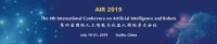 The 4th International Conference on Artificial Intelligence and Robots (AIR 2019)