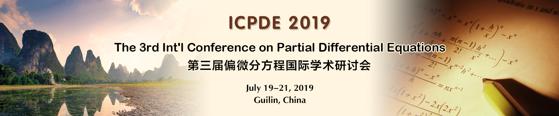 The 3rd Int'l Conference on Partial Differential Equations (ICPDE 2019), Guilin, Guangxi, China