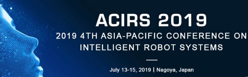 2019 4th Asia-Pacific Conference on Intelligent Robot Systems (ACIRS 2019), Nagoya, Kanto, Japan