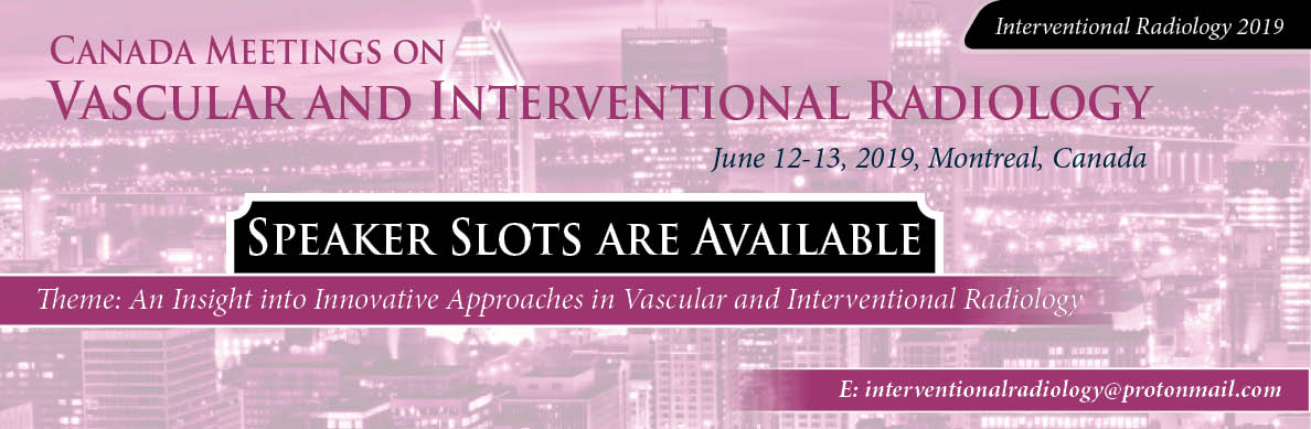 Canada Meetings on Vascular and Interventional Radiology, Montréal, Quebec, Canada