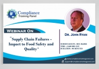 Supply Chain Failures - Impact to Food Safety and Quality