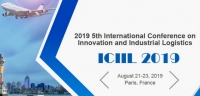 2019 5th International Conference on Innovation and Industrial Logistics (ICIIL 2019)